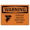 Signmission OSHA WARNING Tornado Shelter Keep Door Closed 10in X 7in Rigid Plastic, 7" W, 10" L, Landscape OS-WS-P-710-L-12435 - alternate 1